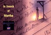 In Search of Martha